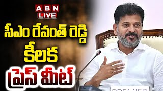 🔴LIVE : సీఎం రేవంత్ రెడ్డి కీలక ప్రెస్ మీట్ | CM Revanth Reddy Press Meet | ABN Telugu