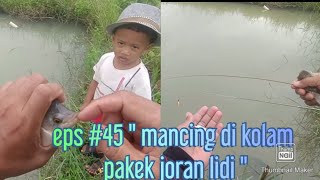 mancing eps#45 \