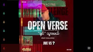 ရှင်သွားမယ်(Open verse Challenge) JME \u0026 ThuRein