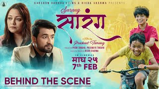 Nepali Movie Sarang | Behind The Scene