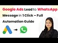 Google Ads Lead to WhatsApp Message in 1 Click – Full Automation Guide