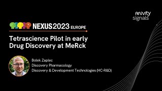 NEXUS Europe 2023: Tetrascience Pilot in Early Drug Discovery at Merck