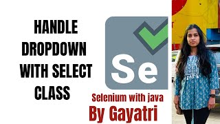 How Handle Dropdown with select class |Selenium with Java #subscribe#Session_07