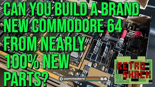 Can you build a brand new Commodore 64 from (nearly) 100% new parts?