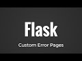 Creating Custom Error Pages in Flask