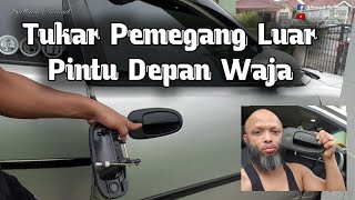 Cara Tukar Pemegang Luar Pintu Depan Waja