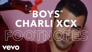 Charli Xcx - Boys Footnotes