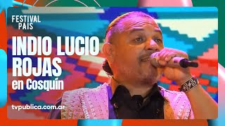Indio Lucio Rojas en Cosquín - Festival País 2024
