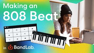 Creating 808 beats with BandLab's free web Studio (BandLab Tutorial)