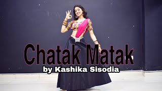 chatak matak dance | renuka panwar new song | kashika sisodia choreography