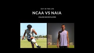 Day In The Life: NCAA vs NAIA College Soccer Players