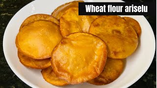 Wheat Ariselu | గోధుమ పిండి అరిసెలు| pakam lekunda ariselu