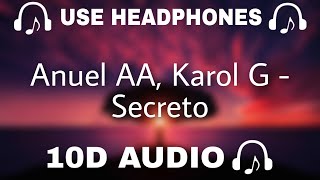 Anuel AA, Karol G (10D AUDIO) Secreto  || Use Headphones 🎧 - 10D SOUNDS