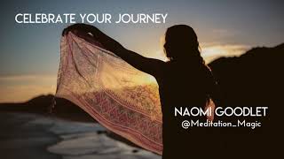 Celebrate Your Journey - End of Year Meditation