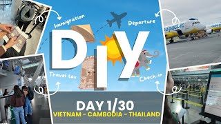 Day 1/30 DIY Vietnam-Cambodia-Thailand Tour | Affordable Hotel Ho Chi Minh D1 | Tan Son Nhat Airport