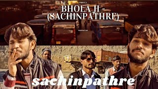 BHOLA JI -(Sachinpathre)