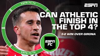 Craig Burley likes Athletic Club's chances of finishing in the top 4 after win vs. Girona | ESPN FC