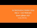 Recorded: NJ Radhakalyanam 2016 Day #2 - Part 3