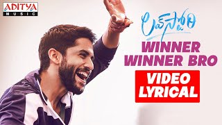 Winner Winner Bro Full Video Song With Lyrics | Love Story Songs| Naga Chaitanya,Sai Pallavi