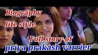 Priya prakash varrier-Lifestyle,Biography, earning // oru adaar love song// valentine day
