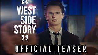 West Side Story - 2021 | HD Teaser | Crime/Musical | Ansel Elgort, Rachel Zegler, Ariana DeBose
