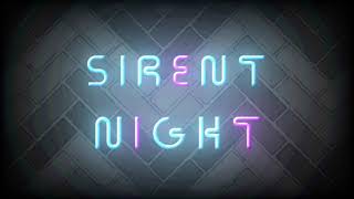 SIRENT NiGHT　＃８