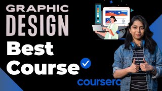 Best Graphic Design Course on Coursera | Learn Graphic Design in just 2 months 🧑‍💻