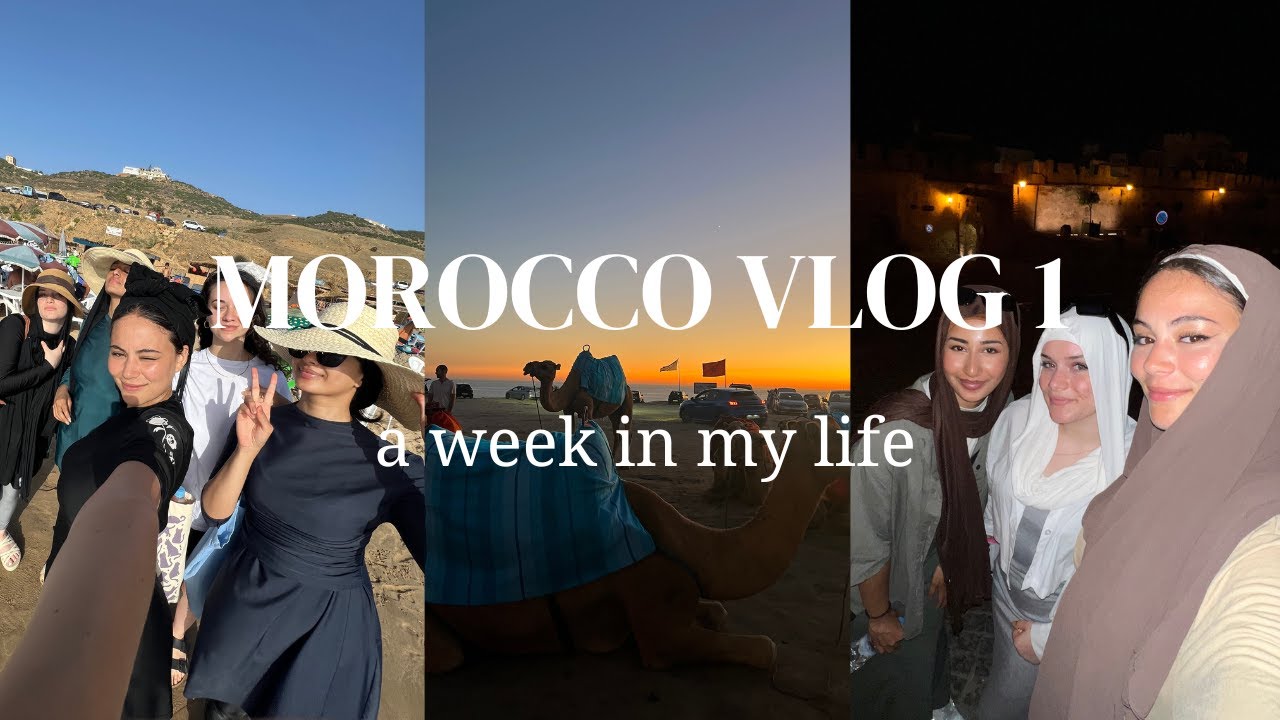 Morocco Vlog 1 Youtube