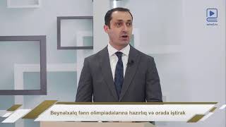 #TəhsilMasası: Beynəlxalq fənn olimpiadalarına hazırlıq və orada iştirak - Canlı