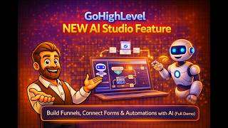 GoHighLevel NEW AI Studio Feature: Build Funnels, Connect Forms & Automations with AI (Full Demo)