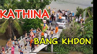 LỄ DÂNG Y_KATHINA - CHÙA BÂNG KHDON | បុណ្យកឋិនទាន វត្ត: វិទ្យាបុណ្ណរាមបឹងខ្យង| 4-5/11/2024