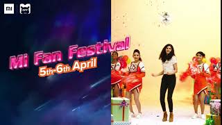 Mi Fan Festival | 5th \u0026 6th April