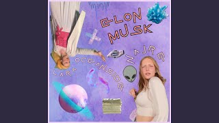 Elon Musk (feat. Lara Oceanside)