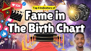 FAME in The Birth Chart: 📸Top 5 Indicators of FAME & NOTERIETY in the Birthchart! 🎞️✨ #astrology