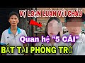 Vợ Loạn Luận Quan Hệ 5 Cái Với Cháu Bắt Tại Phòng Trọ