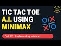 Tic Tac Toe AI with MiniMax using Python | Part 2: Minimax