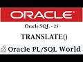 TRANSLATE Function in Oracle SQL | Character Manipulation | Oracle SQL Tutorial for Beginners