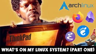 What's On My Linux System? (Part One)