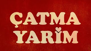 Reynmen - Çatma Yarim (Official Audio)