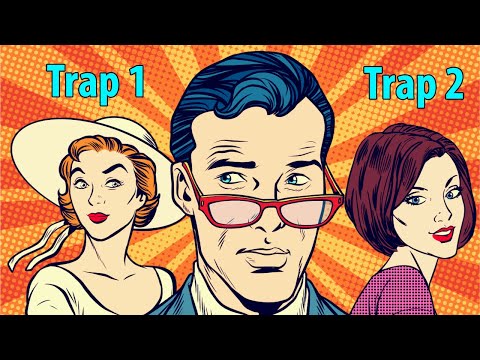 2 Toughest Dating Traps for Men How to Avoid Them!