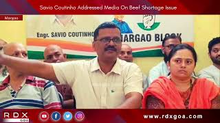 Savio Coutinho Addressed Media On Beef Shortage Issue