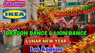 Lion Dance \u0026 Dragon Dance by SGVCCA｜Lunar New Year 2025｜@ IKEA Covina, CA