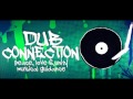 dub connection selection 8 eastern dub journey