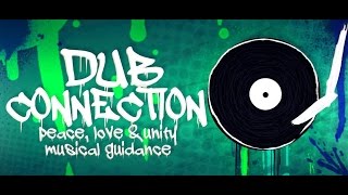 Dub Connection Selection #8 - Eastern Dub Journey