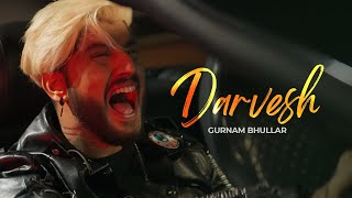 Gurnam Bhullar: Darvesh | Roopi Gill | Gurnazar Chattha | Daddy Beats | Diamondstar Worldwide