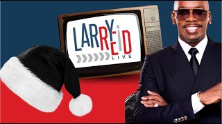 12.25.24 - Larry Reid Live: Clips of my family on Christmas and let me say this too ….