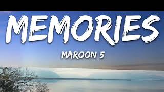 MAROON 5 MEMORIES (LYRICS)