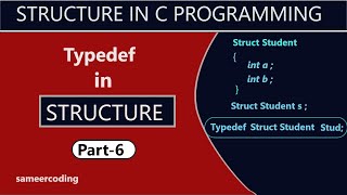 Structure in C Using Typedef | Typedef in C Programming | sameercoding