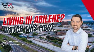 Before You Move to Abilene Texas – WATCH THIS!