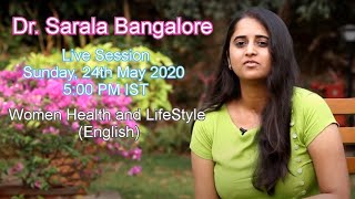 Dr Sarala Bangalore Live Session on \